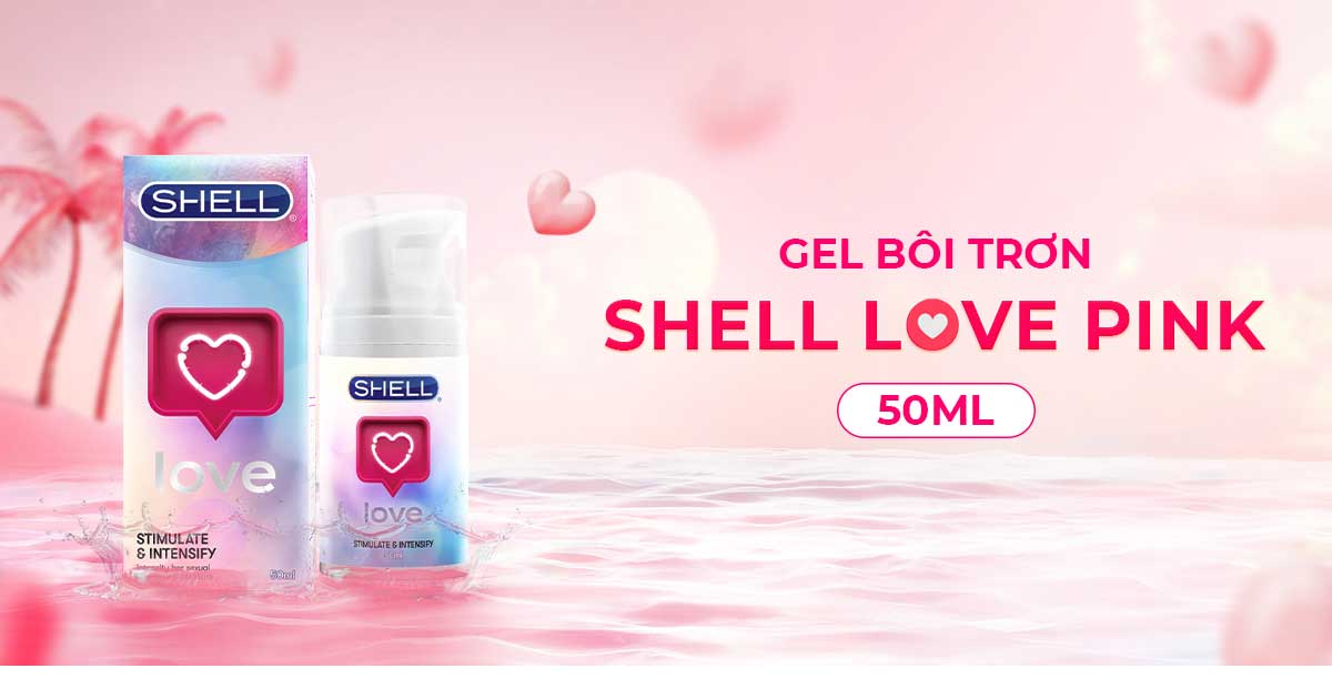 Gel bôi trơn Shell Love 50ml